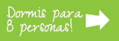 Dormis para 8 personas